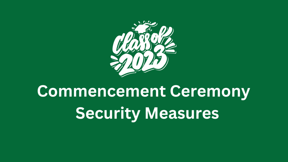 Commencement Ceremony Security Measures