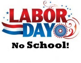 Labor Day Holiday! No school!